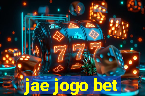 jae jogo bet